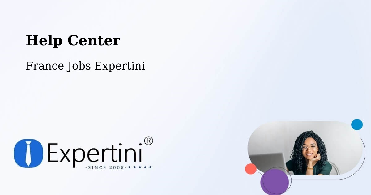 Help Center – Riom - France Jobs Expertini
