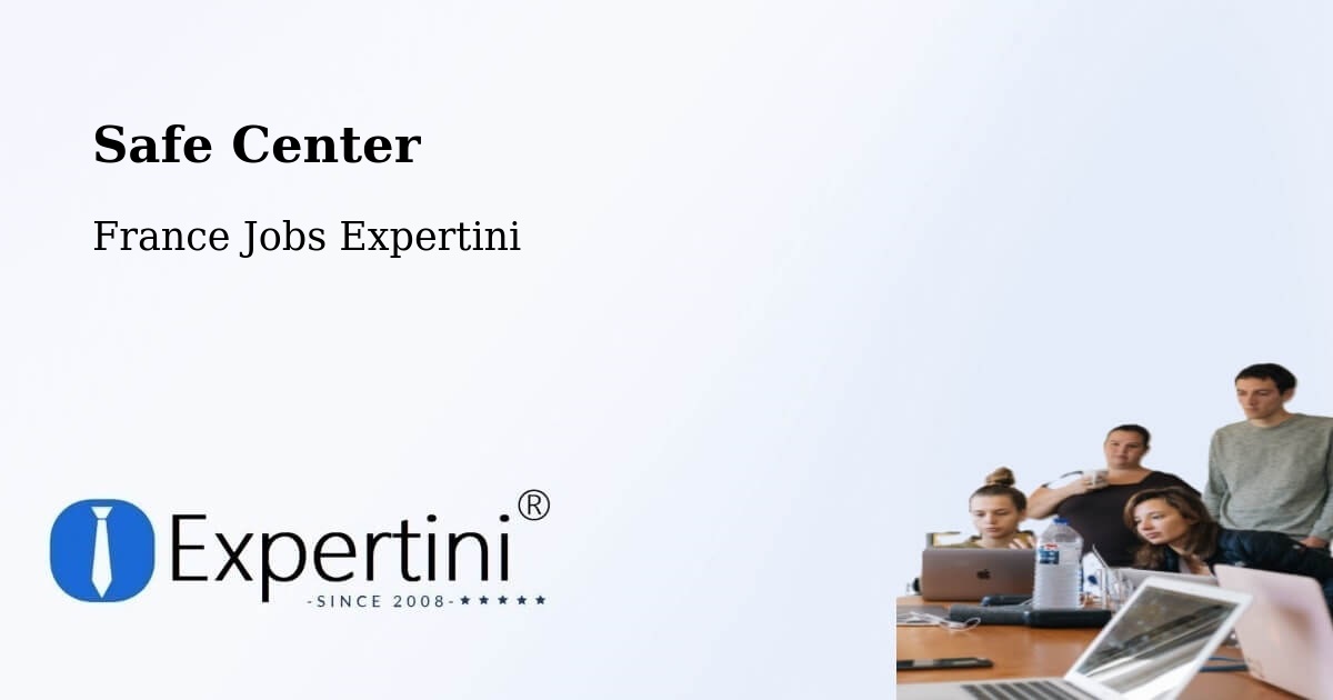 Safety Center – Riom - France Jobs Expertini